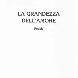 Scelto Dai Clienti La grandezza dell‘amore