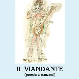 Il viandante (poesie e racconti) Prezzo Scontato