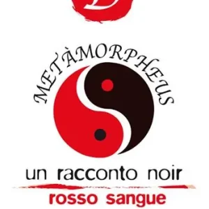 Metàmorpheus. Un racconto noir rosso sangue Non Perdere