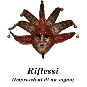 Riflessi (impressioni di un sogno) Novità