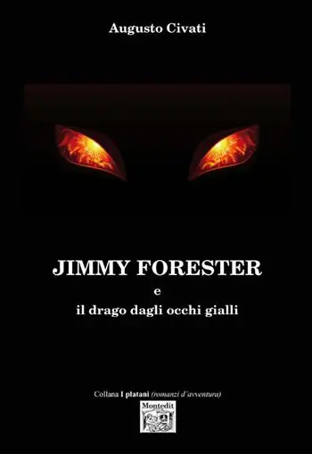 Jimmy Forester e il drago dagli occhi gialli Promozione