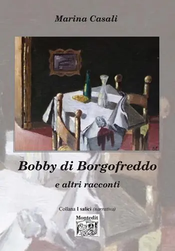 Must-Have Bobby di Borgofreddo e altri racconti