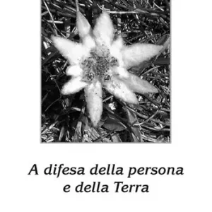 Prezzo Scontato A difesa della persona e della terra