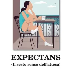 Expectans. (Il sesto senso dell‘attesa) Economico