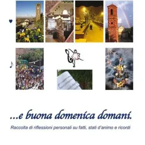 Popolare ... E buona domenica domani. Raccolta di riflessioni personali su fatti, stati d‘animo e ricordi