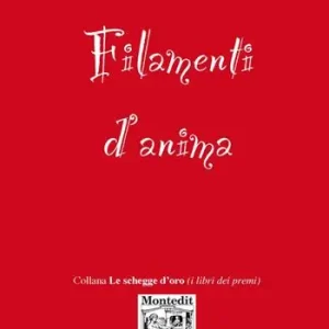 Filamenti d‘anima Ultimissimo Modello