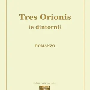 Tres Orionis (e dintorni) Offerta Lampo