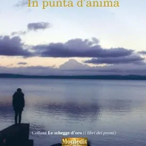 In punta d‘anima Prezzo Conveniente