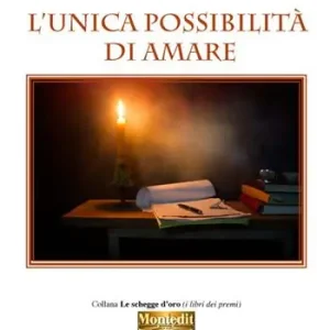 Subito Disponibile L‘ unica possibilità di amare