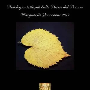 Promozione Antologia delle più belle poesie del Premio Marguerite Yourcenar 2017