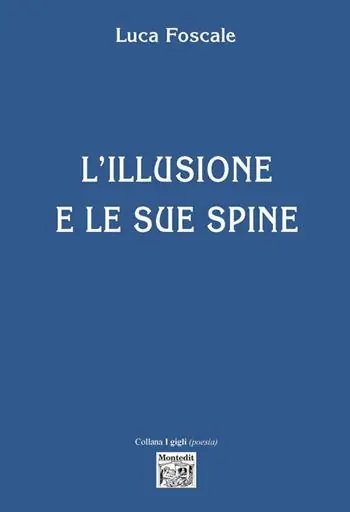L‘ illusione e le sue spine Economico