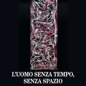 Occasione L‘ uomo senza tempo, senza spazio