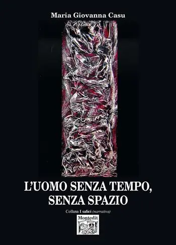 Occasione L‘ uomo senza tempo, senza spazio