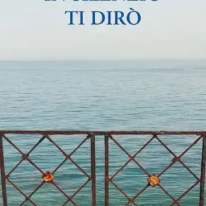 In silenzio ti dirò Promozione Esclusiva