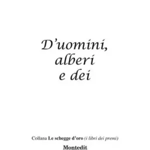 D‘uomini, alberi e dei Saldi