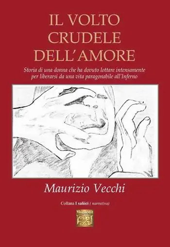 Offerta Il volto crudele dell‘amore