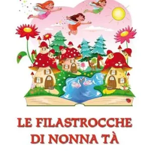 Promozione Esclusiva Le filastrocche di nonna Tà