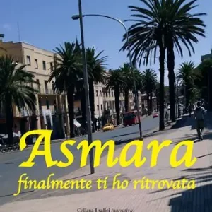 Asmara finalmente ti ho ritrovata Occasione