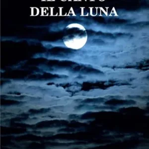Il canto della luna Offerta