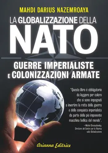 Popolare Globalizzazione della NATO. Guerre imperialiste e colonizzazioni armate