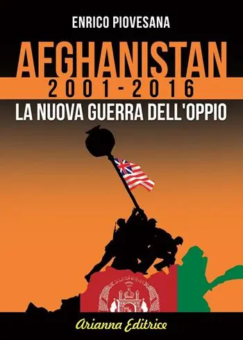 Afghanistan 2001-2016. La nuova guerra dell‘oppio Prezzo Scontato