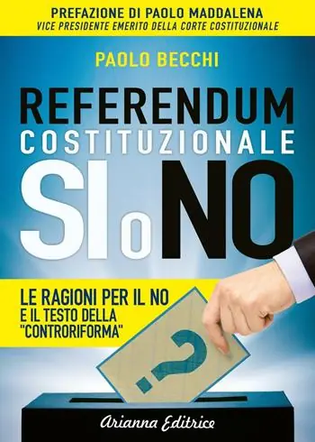 Referendum costituzionale. Sì o no. Le ragioni per il no e il testo della «controriforma» Offerta Lampo