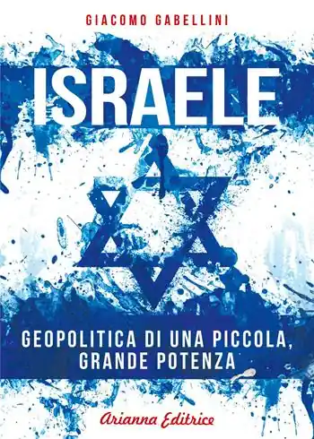 Israele. Geopolitica di una piccola, grande potenza Professionale