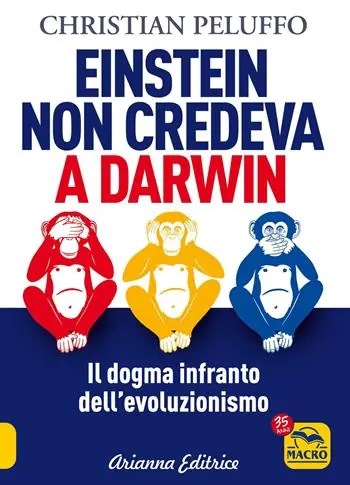 Offerta Speciale Einstein non credeva a Darwin. Il dogma infranto dell‘evoluzionismo