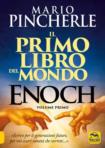 Novità Il primo libro del mondo. Enoch. Vol. 1