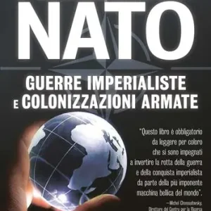 Economico Globalizzazione della NATO. Guerre imperialiste e colonizzazioni armate