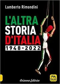 L‘altra storia d‘Italia 1948-2022 Compra Adesso