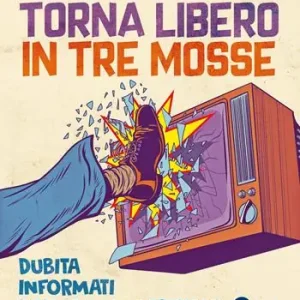 Più Venduto Torna libero in tre mosse. Dubita informati diventa consapevole