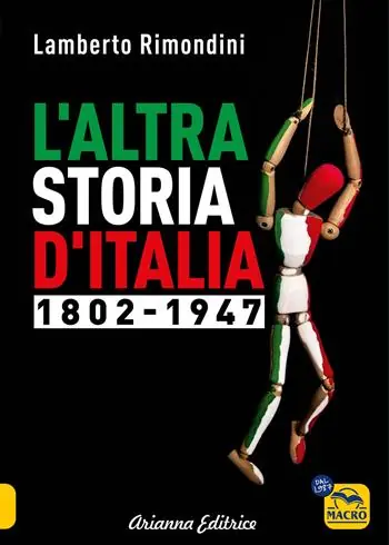 Offerta Lampo L‘altra storia d‘Italia 1802-1947