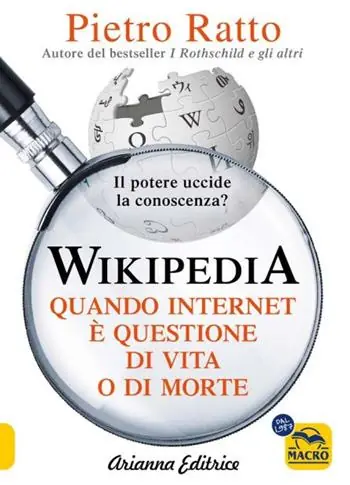 Economico Wikipedia. Quando Internet è questione di vita o di morte. Il potere della conoscenza uccide la conoscenza del potere