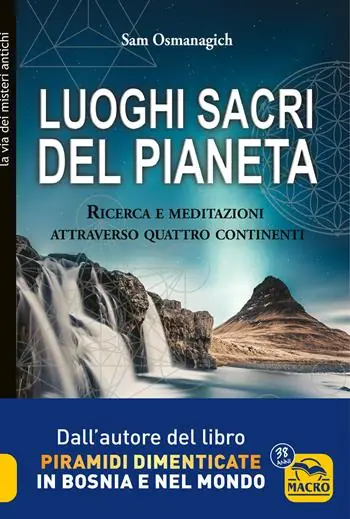 Popolare Luoghi sacri del pianeta. Ricerca e meditazioni attraverso quattro continenti