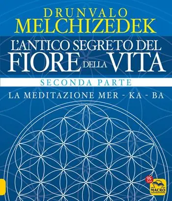 L‘antico segreto del fiore della vita. Vol. 2 Spedizione Espresso