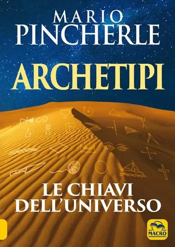 Archetipi. Le chiavi dell‘universo Bestseller