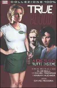 Adesso tutti insieme. True blood. Vol. 1 Prezzo Conveniente