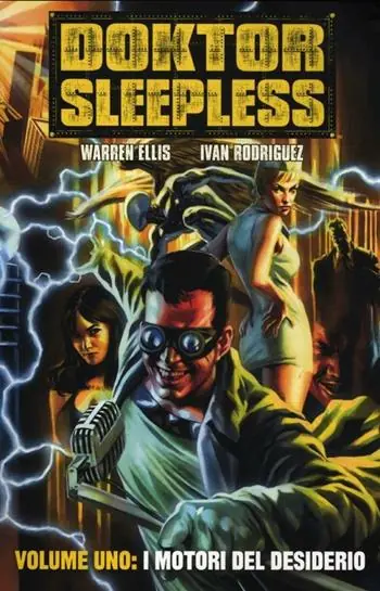 Popolare I motori del desiderio. Doktor Sleepless. Vol. 1