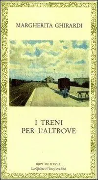 Promozione Esclusiva I treni per l‘altrove