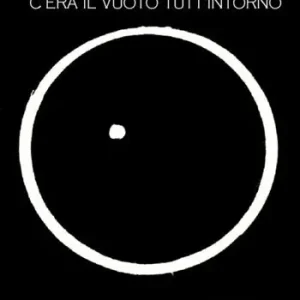 Saldi C‘era il vuoto tutt‘intorno. Seconda raccolta di racconti. Nuova ediz.