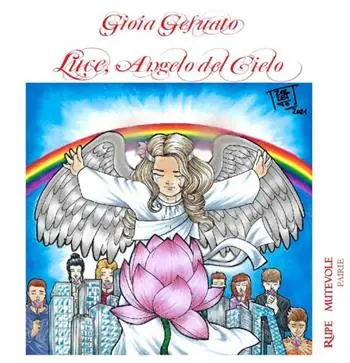 Ordina Subito Luce, angelo del cielo. Ediz. illustrata. Con CD-Audio