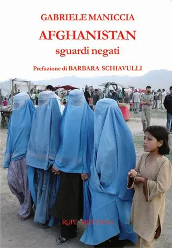 Subito Disponibile Afghanistan. Sguardi negati