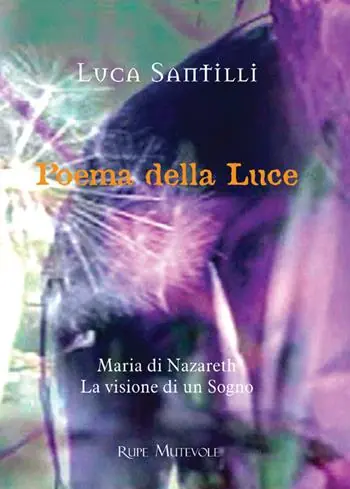 Promozione Poema della luce. Maria di Nazareth, la visione di un sogno