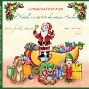 Professionale Il Natale raccontato da nonna Amelia. Storie, favole, curiosità. Ediz. illustrata. Con CD-Audio