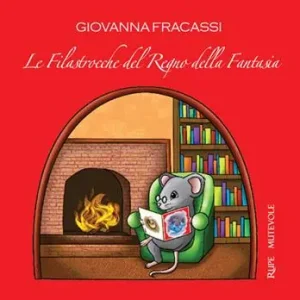 Le filastrocche del regno della fantasia. Con CD-Audio Prezzo Scontato