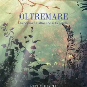 Oltremare. La poesia è l‘altro che si fa parola Promozione