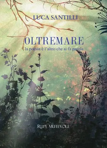 Oltremare. La poesia è l‘altro che si fa parola Promozione