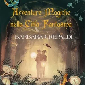 Avventure magiche nella città fantasma. I fratelli Silver. Ediz. illustrata Spedizione Espresso
