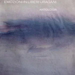 Solo Oggi Emozioni in liberi uragani